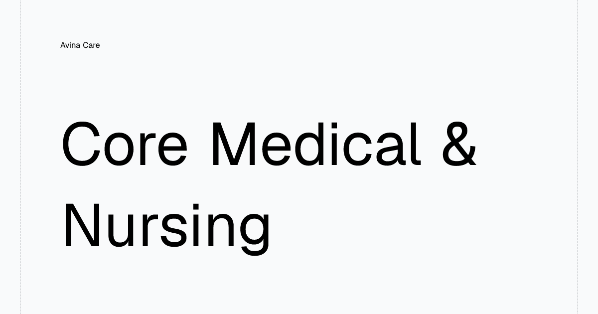 Core Medical & Nursing | Avina Care